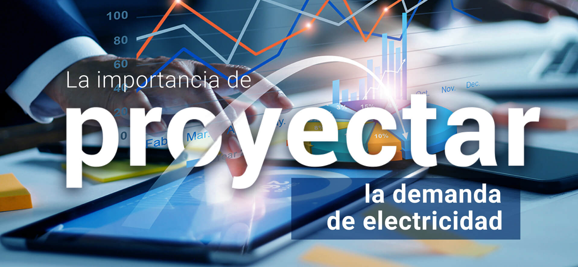 Banner La importancia de proyectar la demanda de electricidad