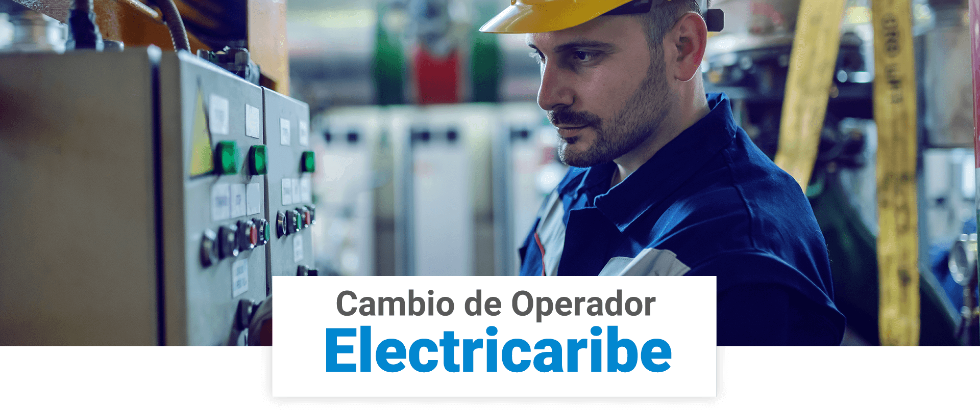 Banner Cambio de Operador Electricaribe